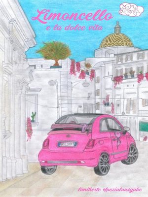 cover image of Limoncello e la dolce vita